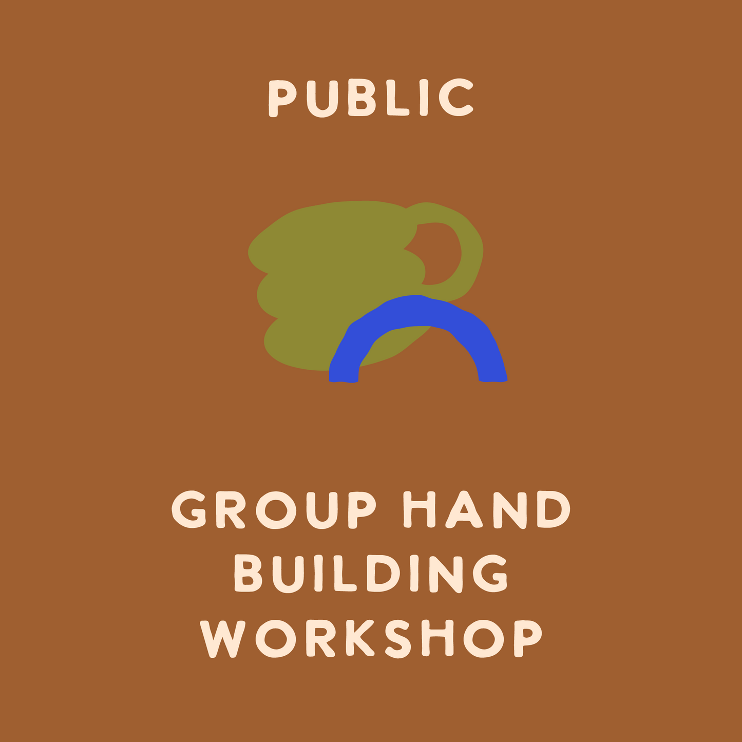 Hand Building Workshop (2025)
